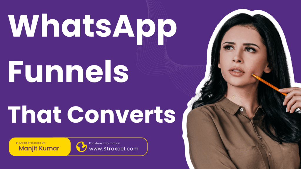 WhatsApp Funnels : Secret Weapon for Faster Conversions
