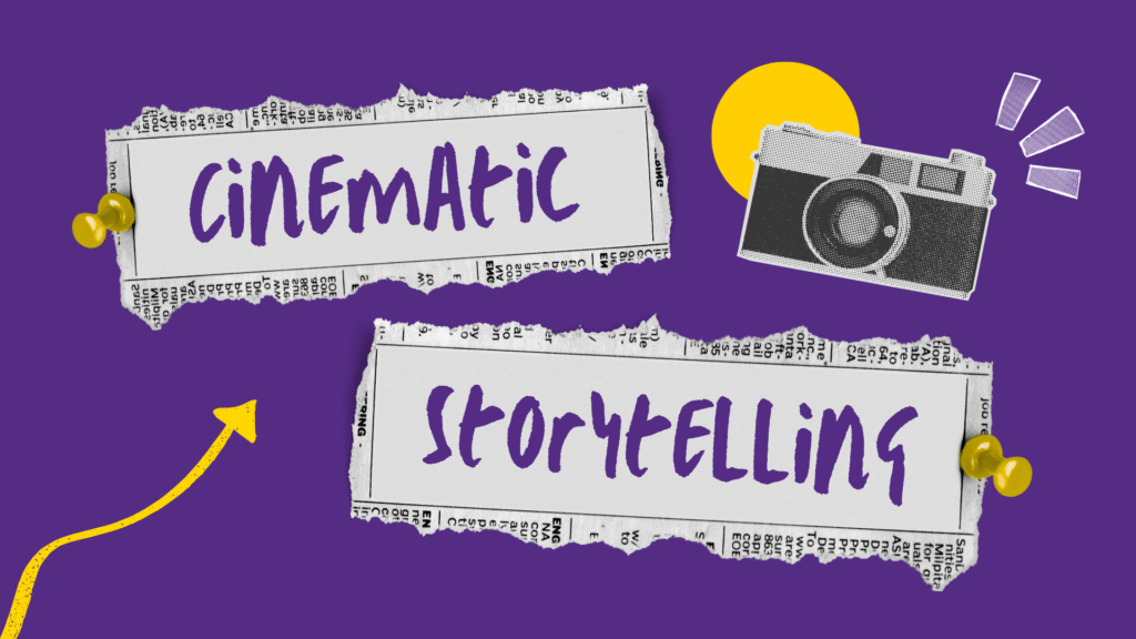 Cinematic Storytelling : Not About Camera It’s About Feeling