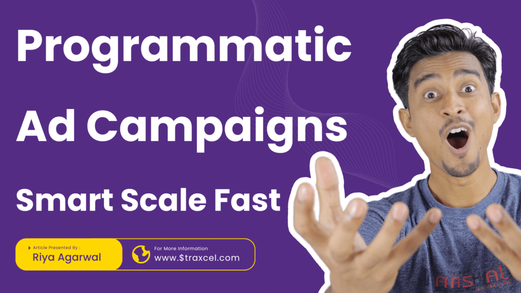 Programmatic Ads : Smart Advertising That Scale Fast
