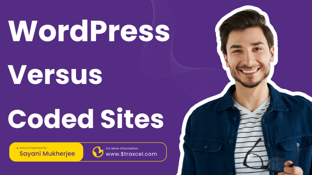 WordPress or Coded Website? What’s Better and When to Use What